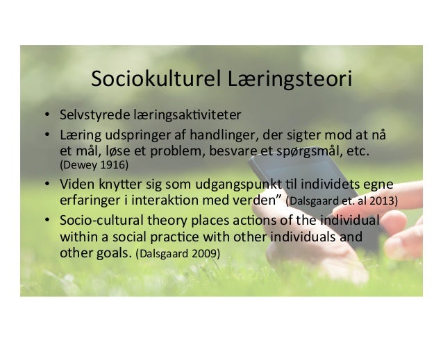 sociokulturel læringsteori sociokulturel læringsteori